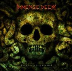Immense Decay : From Ashes Till Remains